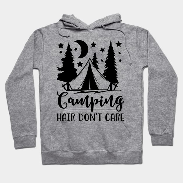 Camping Hair Don't Care Hoodie by teevisionshop